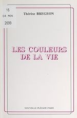 Télécharger le livre :  Les couleurs de la vie
