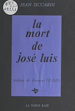 Télécharger le livre :  La mort de José Luis