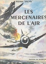 Télécharger le livre :  Les mercenaires de l'air