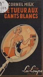 Télécharger le livre :  Le tueur aux gants blancs