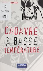 Télécharger le livre :  Cadavre à basse température