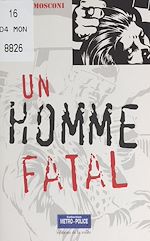 Télécharger le livre :  Un homme fatal