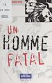 Télécharger le livre :  Un homme fatal
