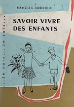 Télécharger le livre :  Savoir-vivre des enfants