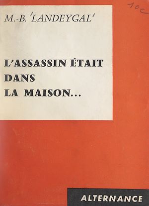 Download the eBook: L'assassin était dans la maison...
