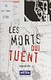 Télécharger le livre :  Les morts qui tuent