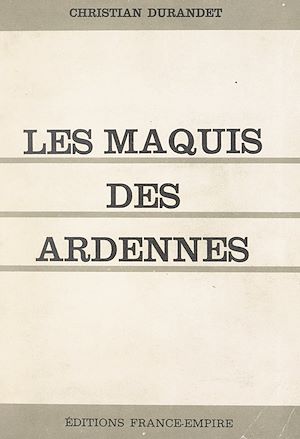 Download the eBook: Les Maquis des Ardennes