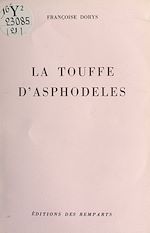 Télécharger le livre :  La touffe d'asphodèles