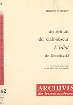 Télécharger le livre :  Un roman du clair-obscur, "L'idiot" de Dostoïevski