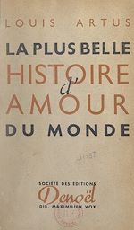 Télécharger le livre :  La plus belle histoire d'amour du monde