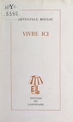 Télécharger le livre :  Vivre ici