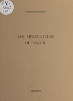 Télécharger le livre :  Les imprécateurs de Prague