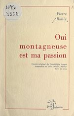 Télécharger le livre :  Oui montagneuse est ma passion