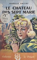 Télécharger le livre :  Le château des sept Maries