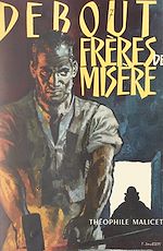 Télécharger le livre :  Debout, frères de misère