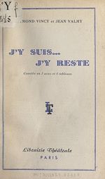 Télécharger le livre :  J'y suis... j'y reste