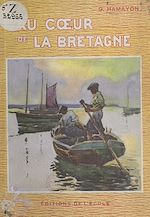 Télécharger le livre :  Au cœur de la Bretagne