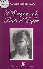 Télécharger le livre :  L'énigme du puits d'enfer