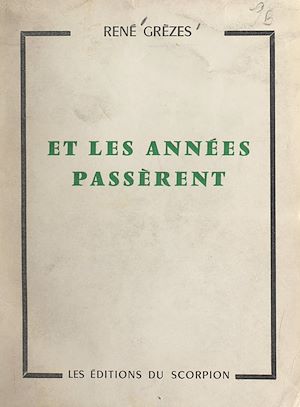 Téléchargez le livre :  Et les années passèrent