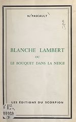 Download this eBook Blanche Lambert