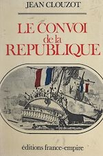 Download this eBook Le convoi de la République