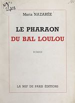 Télécharger le livre :  Le pharaon du bal Loulou