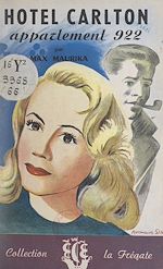 Télécharger le livre :  Hôtel Carlton, appartement 922