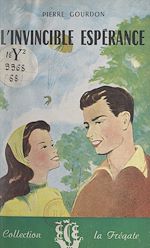 Télécharger le livre :  L'invincible espérance