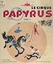 Télécharger le livre :  Le cirque Papyrus (2). Direction Cravachac