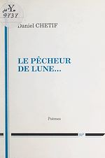 Télécharger le livre :  Le pêcheur de lune...