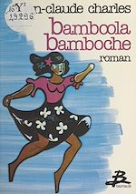 Télécharger le livre :  Bamboola bamboche