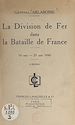 Télécharger le livre :  La Division de fer dans la Bataille de France, 10 mai-25 juin 1940