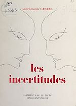 Télécharger le livre :  Les incertitudes