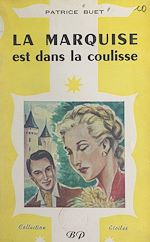 Télécharger le livre :  La marquise est dans la coulisse
