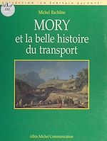 Télécharger le livre :  Mory et la belle histoire du transport