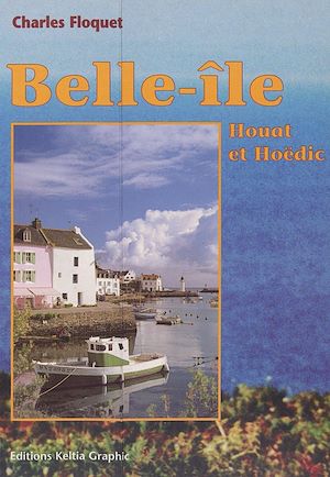 Download the eBook: Belle-Île, Houat et Hoedic au cours des siècles