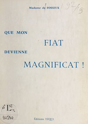 Téléchargez le livre :  Que mon fiat devienne magnificat !