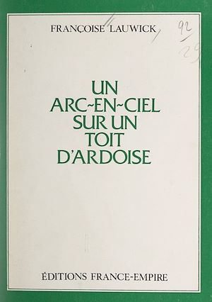 Download the eBook: Un arc-en-ciel sur un toit d'ardoise