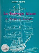 Télécharger le livre :  Le Sauvage blanc de Vendée en Australie