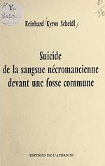 Télécharger le livre :  Suicide de la sangsue nécromancienne devant une fosse commune