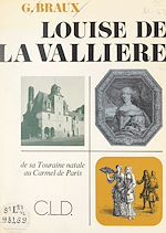 Télécharger le livre :  Louise de La Vallière
