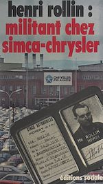 Télécharger le livre :  Militant chez Simca-Chrysler