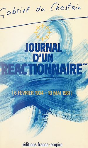 Download the eBook: Journal d'un réactionnaire (6 février 1934 - 10 mai 1981)