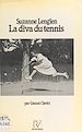Télécharger le livre :  Suzanne Lenglen : la diva du tennis