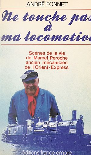 Download the eBook: Ne touche pas à ma locomotive !