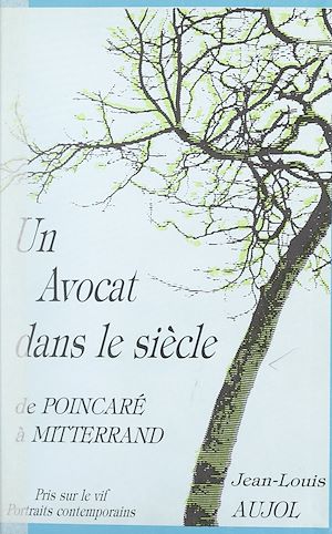 Download the eBook: Un avocat dans le siècle