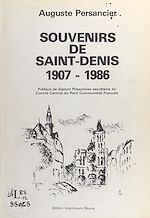 Télécharger le livre :  Souvenirs de Saint-Denis (1907-1986)