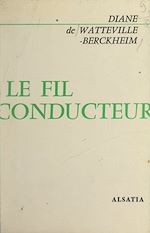 Télécharger le livre :  Le fil conducteur
