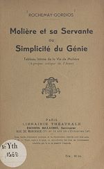 Télécharger le livre :  Molière et sa servante ou Simplicité du génie