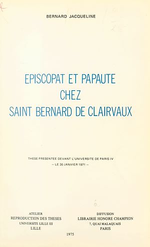 Téléchargez le livre :  Épiscopat et papauté chez Saint Bernard de Clairvaux